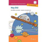 Hey Dü!: Blockflöte vermitteln - kreativ und spielerisch. Vol. 5. Livre du professeur.