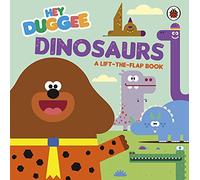Hey Duggee Dinosaurs by Hey Duggee Hey Duggee (Auteur)