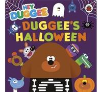 Hey Duggee Duggees Halloween by Hey Duggee Hey Duggee (Auteur)
