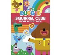 Inconnu – Hey Duggee : Squirrel Club – Livre d'activités autocollants – Version originale