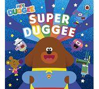 Hey Duggee : Super Duggee – BBC