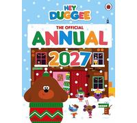 Hey Duggee: The Official Hey Duggee Annual 2027