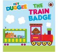 Hey Duggee: The Train Badge