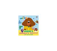 Hey Duggee: Where's Duggly's Potty?