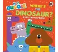 Hey Duggee: Where's The Dinosaur?