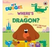Hey Duggee: Where's The Dragon?