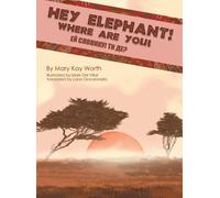 Hey Elephant! Where Are You?