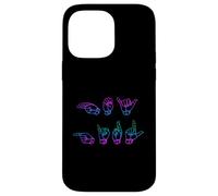 Hey Girl en Langue des Signes américaine ASL Coque pour iPhone 14 Pro Max