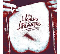 Hey Honcho & the Aftermaths - Chico Purito [Import]
