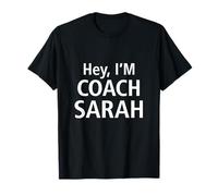 Hey I'm Coach Sarah, Coaching de Vie et de Sport T-Shirt