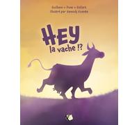Hey la vache !?