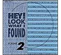 Hey! Look What I Found, Vol. 2