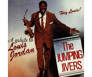 Hey Louis! a Salute to L. Jordan