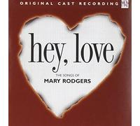 Hey Love - Original Cast