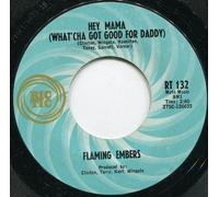 Hey Mama / Lets Have A Love In - Flaming Embers 7" 45
