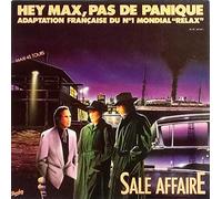 Hey Max, Pas de Panique