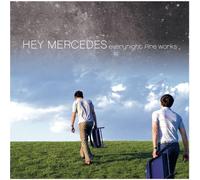 Hey Mercedes - Everynight Fire Works [Cd]