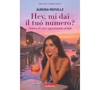 Hey, mi dai il tuo numero? Cronaca dei miei appuntamenti al buio: Dalla serie "L'effetto Grant"