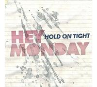 Hey Monday - Hold on Tight