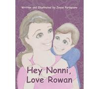 Hey Nonni, Love Rowan