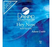 Hey Now[Accompaniment/Performance Track] (Daywind Soundtracks)