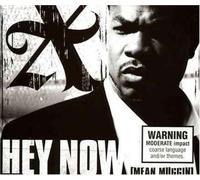 Hey Now [Mean Muggin] [Import]