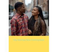 Hey Now Say Now Coloring Book