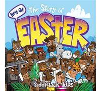 Hey-O! The Story of Easter - Saddleback Kids - Zonderkidz - ebook (ePub) - Livre