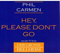 Hey, Please Don't go ('Der Grosse Bellheim') [Import]