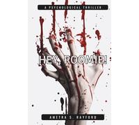 Hey, Roomie!: The Fractured Soul Saga: Book Two