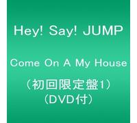 Hey! Say! Jump - Come on a My House