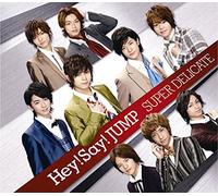 HEY! SAY! JUMP - Super Delicate [Import]