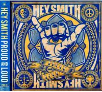 Hey-Smith - Proud & Loud [Import]