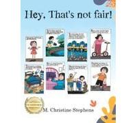 Hey, That's Not Fair!