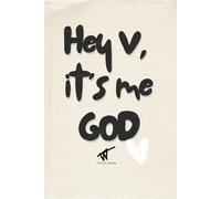 Hey V, It's Me God: A Memoir and Reflection Workbook on Faith, Trauma, and Protection