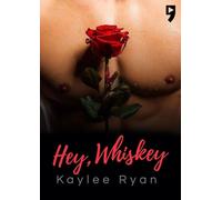 Hey, Whiskey