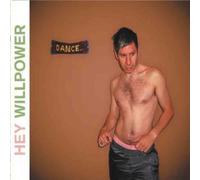 Hey Willpower - Dance EP