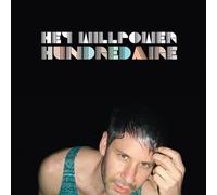 Hey Willpower - Hundredaire