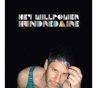 Hey Willpower - Hundredaire [Import]