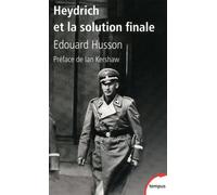 Heydrich et la solution finale - Edouard Husson - Perrin - Poche - Essai