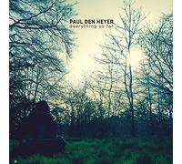 Heyer, Paul Den - Everything So Far
