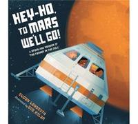HeyHo to Mars Well Go by Bob Kolar Inconnu (Auteur)