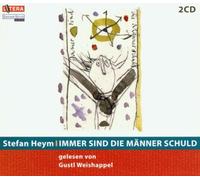 Heym, Stefan - Immer Sind Die Männer Schuld [Import]