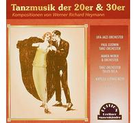 Heymann, Werner Richard – Tanzmusik Der 20er & 30er