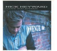 HEYWARD NICK - I Love U Avenue