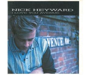 HEYWARD NICK - I Love U Avenue