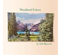 Heyward Nick - Woodland Echoes