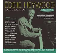 Heywood, Eddie - The Eddie Heywood Collection 1940-59 [Import]