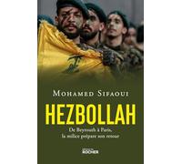 Hezbollah: Des terroristes au service des mollahs