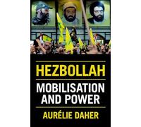 Hezbollah: Mobilization and Power